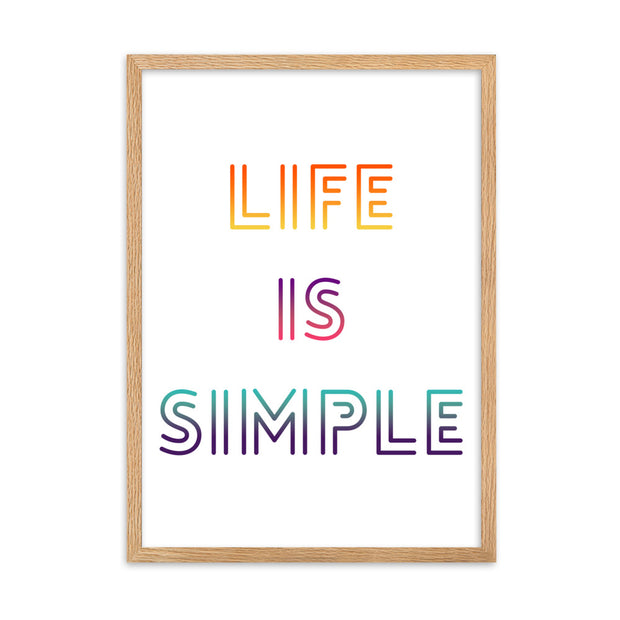 LIFE IS SIMPLE