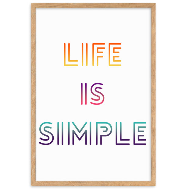 LIFE IS SIMPLE