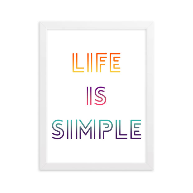 LIFE IS SIMPLE